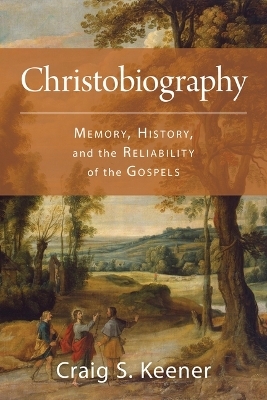 Christobiography - Craig S Keener