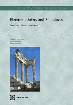ELECTRONIC SAFETY and SOUNDNESS-SECURING FINANCE in a NEW AGE