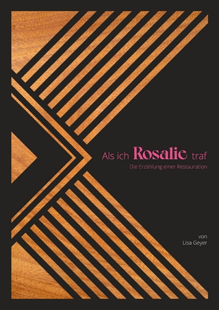 Als ich Rosalie traf