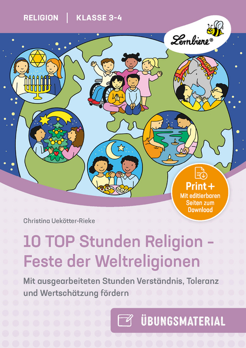 10 TOP Stunden Religion - Feste der Weltreligionen - Christina Uek&ouml;tter-Rieke