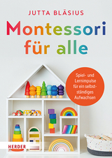 Montessori f&uuml;r alle - Jutta Bl&auml;sius