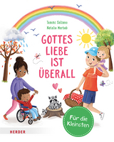 Gottes Liebe ist überall (Pappbilderbuch) - Tammi Salzano