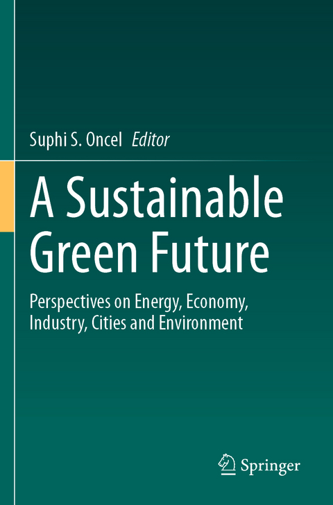 A Sustainable Green Future - 