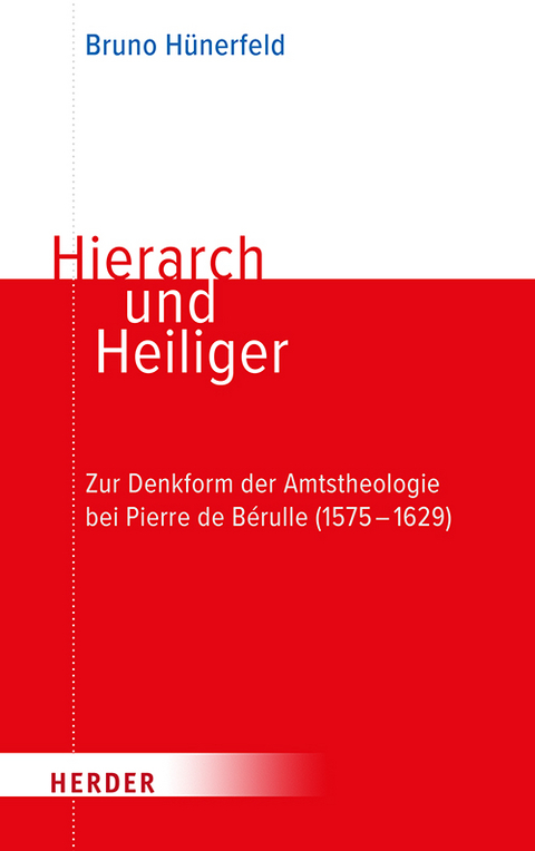 Hierarch und Heiliger - Bruno H&uuml;nerfeld