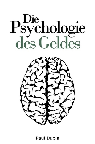 Die Psychologie des Geldes