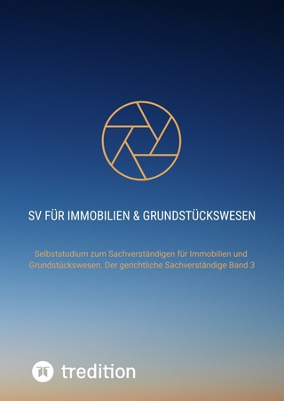 SV für Immobilien & Grundstückswesen Band 3