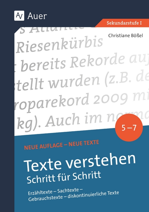 Texte verstehen - Schritt f&uuml;r Schritt Klasse 5-7 - Christiane B&ouml;&szlig;el