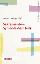 Sakramente - Symbole des Heils - 
