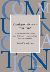 Krankgeschrieben - was nun? - Sirius Kousadianos