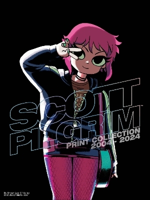 Scott Pilgrim Print Collection 2004-2024 - Bryan Lee O&rsquo;Malley