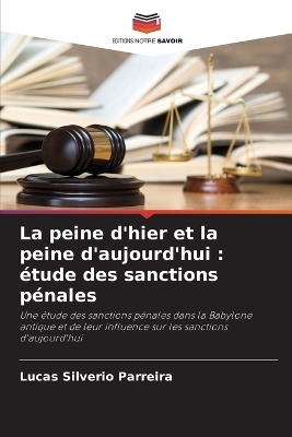 La peine d'hier et la peine d'aujourd'hui