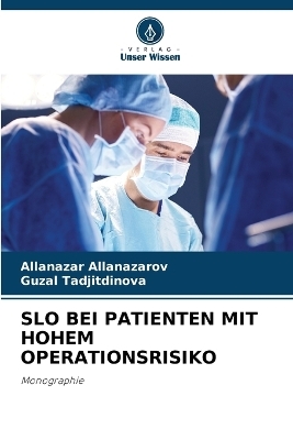 Slo Bei Patienten Mit Hohem Operationsrisiko