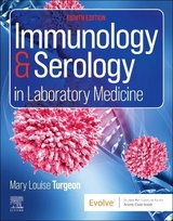 Immunology & Serology in Laboratory Medicine - Turgeon, Mary Louise
