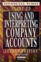 FT Guide to Interpreting Company Reports and Accounts - McKenzie, Wendy