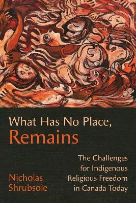 What Has No Place, Remains - Nicholas Shrubsole