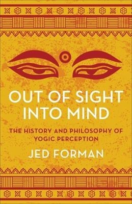 Out of Sight, Into Mind - Jed Forman