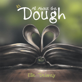 It's All About the Dough - Ellie Delaney