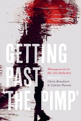Getting Past 'the Pimp' - Chris Bruckert, Colette Parent