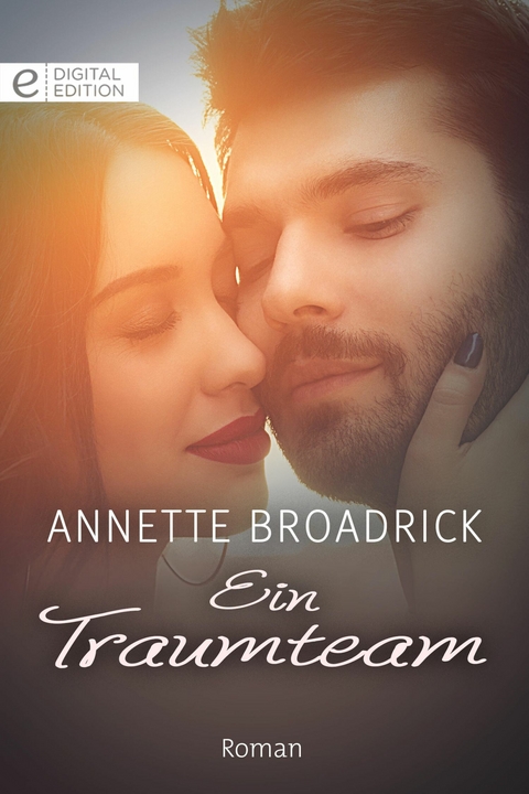Ein Traumteam - Annette Broadrick