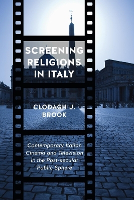 Screening Religions in Italy - Clodagh Brook