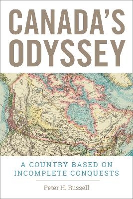 Canada's Odyssey - Peter H. Russell