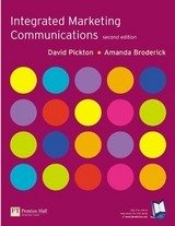 Integrated Marketing Communications + CD - Pickton, David; Broderick, Amanda