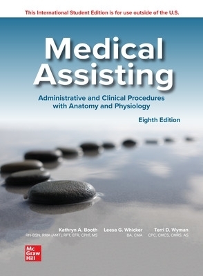 Medical Assisting - Kathryn A. Booth, BA Whicker  CMA Leesa, Terri D. Wyman