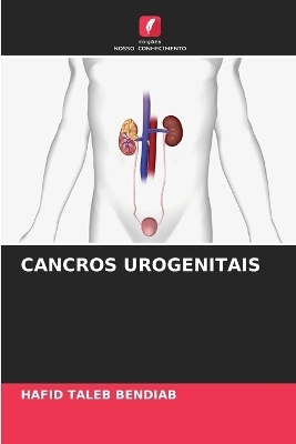 Cancros Urogenitais - HAFID TALEB BENDIAB