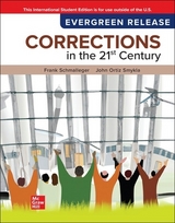Corrections In The 21St Century - Schmalleger, Frank; Smykla, John Ortiz