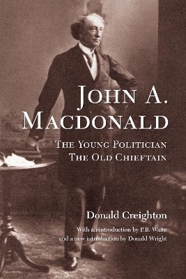 John a. MacDonald - Donald Creighton