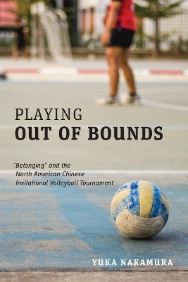 Playing Out of Bounds - Yuka Nakamura