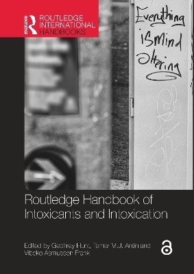 Routledge Handbook of Intoxicants and Intoxication