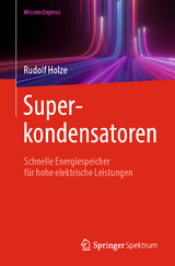 Superkondensatoren - Rudolf Holze