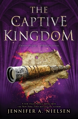 The Captive Kingdom (the Ascendance Series, Book 4) - Jennifer A Nielsen