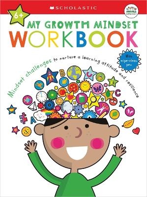 My Growth Mindset Workbook: Scholastic Early Learners (My Growth Mindset) -  Scholastic
