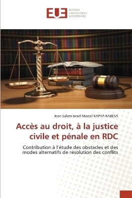 Accès au droit, à la justice civile et pénale en RDC