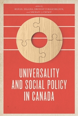 Universality and Social Policy in Canada - 