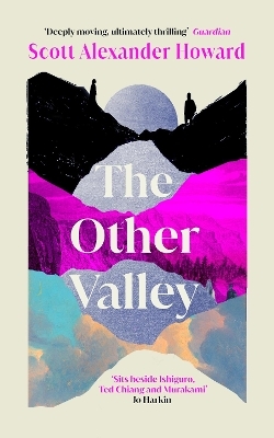 The Other Valley - Scott Alexander Howard