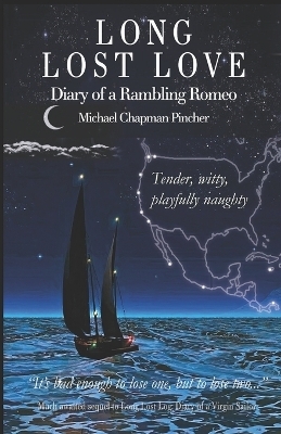 Long Lost Love - Michael Chapman Pincher