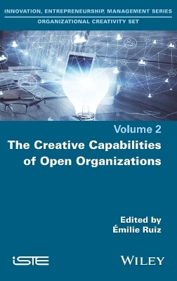 The Creative Capabilities of Open Organizations - 