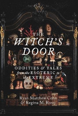 The Witch's Door - Ryan Matthew Cohn, Regina M. Rossi