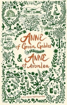Anne of Green Gables & Anne of Avonlea