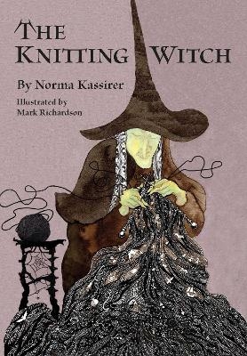 The Knitting Witch - Norma Kassirer