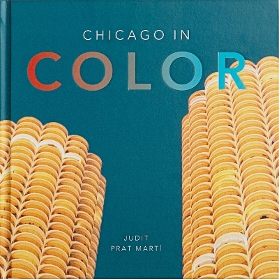 Chicago in Color - Judit Prat Mart