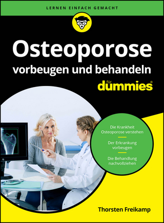 Osteoporose vorbeugen und behandeln für dummies