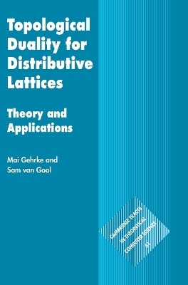 Topological Duality for Distributive Lattices - Mai Gehrke, Sam Van Gool