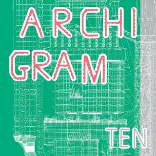 Archigram Ten