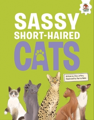 Sassy Short-Haired Cats - Eliza Jeffery