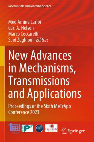 New Advances in Mechanisms, Transmissions and Applications