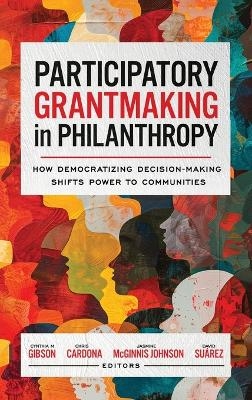 Participatory Grantmaking in Philanthropy - 